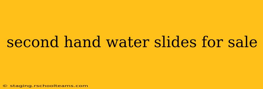 second hand water slides for sale