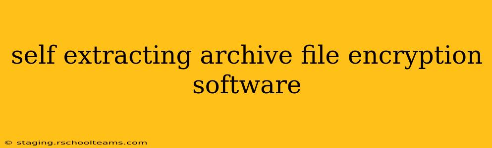 self extracting archive file encryption software