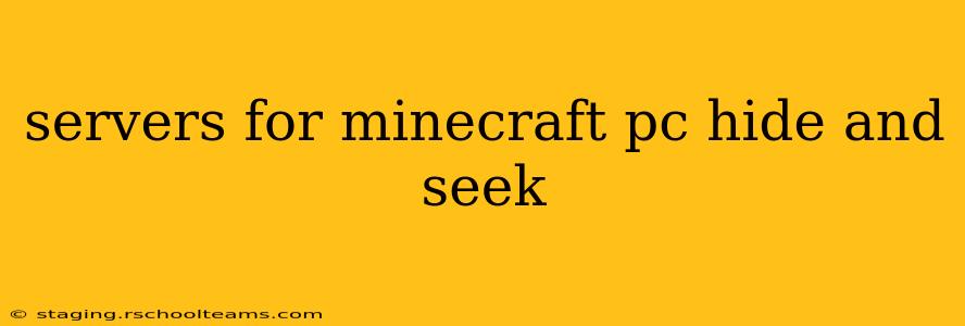 servers for minecraft pc hide and seek