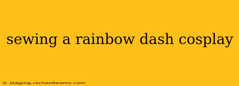 sewing a rainbow dash cosplay