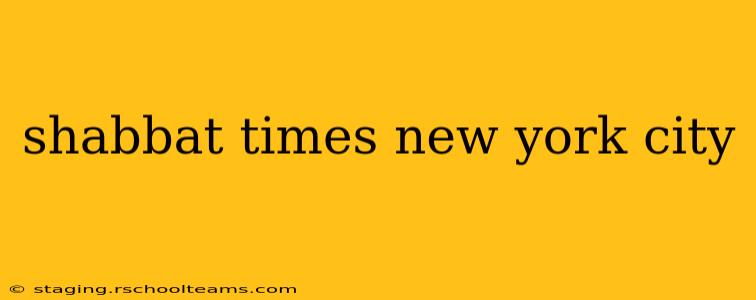 shabbat times new york city