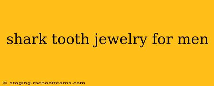 shark tooth jewelry for men