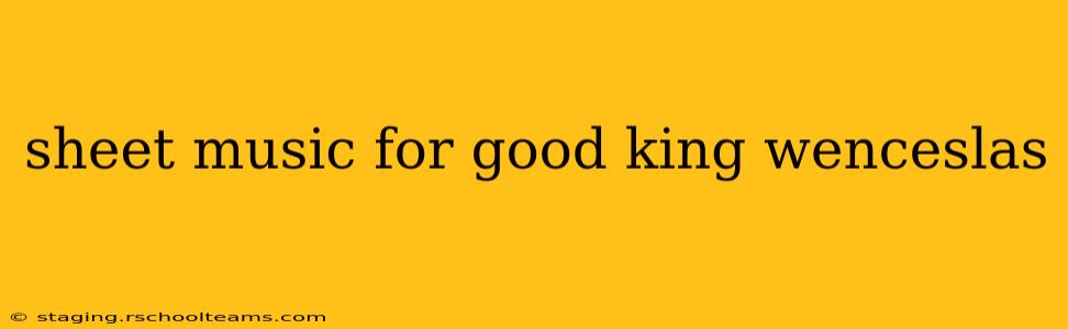 sheet music for good king wenceslas