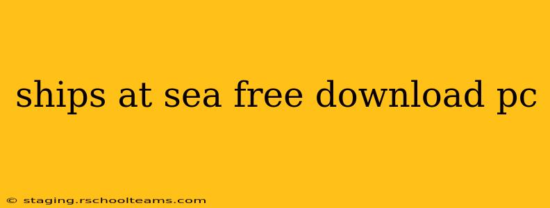 ships at sea free download pc