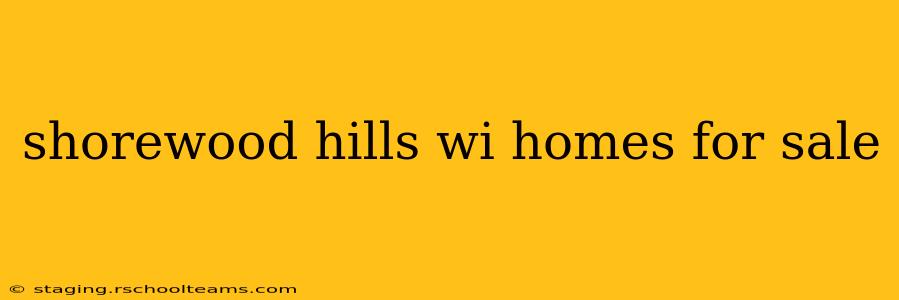 shorewood hills wi homes for sale