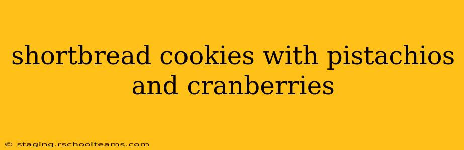 shortbread cookies with pistachios and cranberries