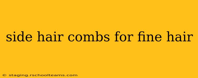 side hair combs for fine hair