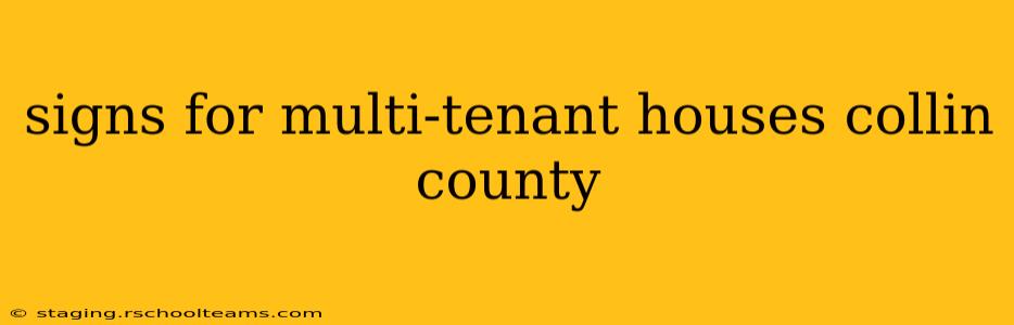signs for multi-tenant houses collin county