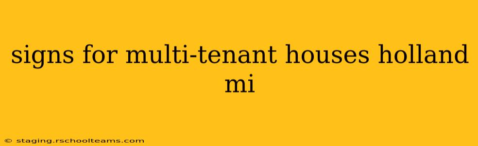 signs for multi-tenant houses holland mi