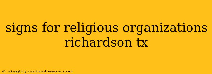 signs for religious organizations richardson tx