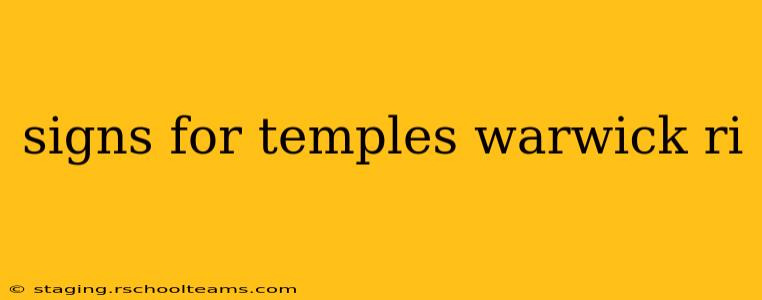 signs for temples warwick ri
