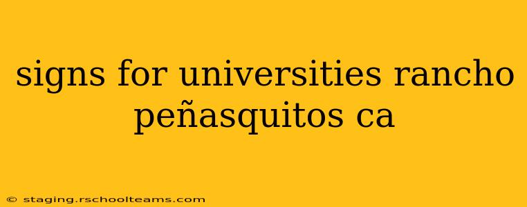 signs for universities rancho peñasquitos ca