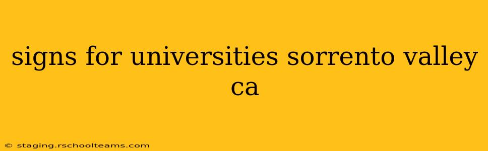 signs for universities sorrento valley ca