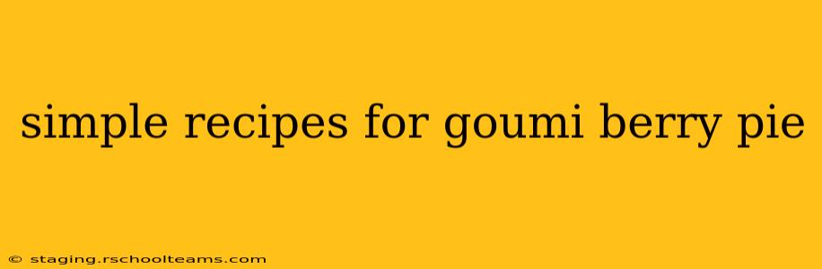 simple recipes for goumi berry pie