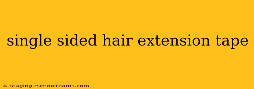 single sided hair extension tape