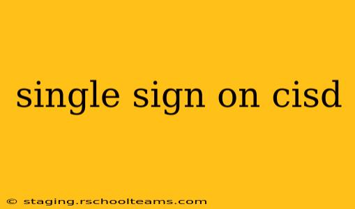 single sign on cisd
