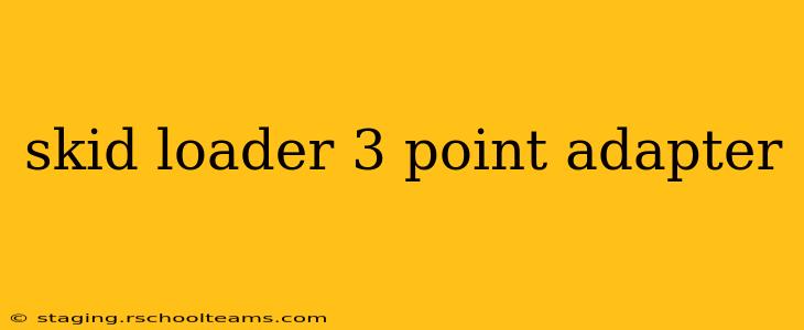 skid loader 3 point adapter