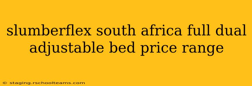 slumberflex south africa full dual adjustable bed price range