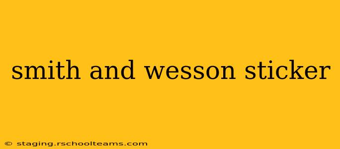 smith and wesson sticker