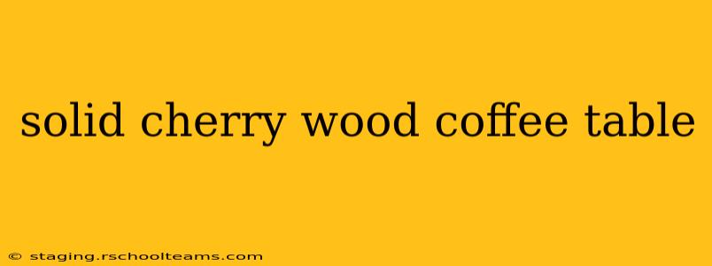solid cherry wood coffee table