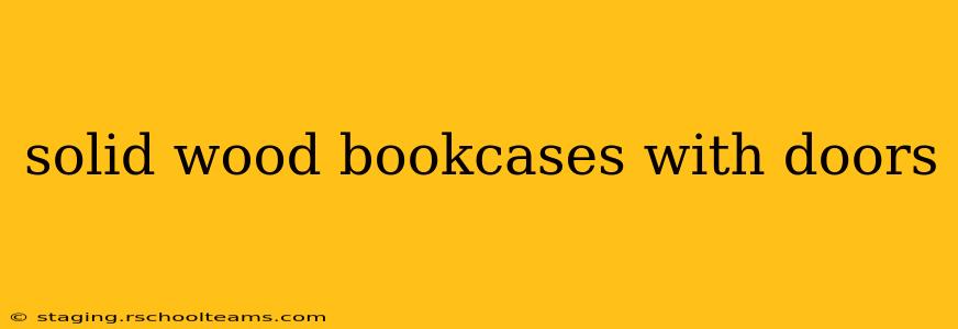 solid wood bookcases with doors