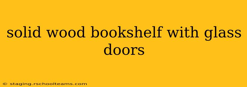 solid wood bookshelf with glass doors