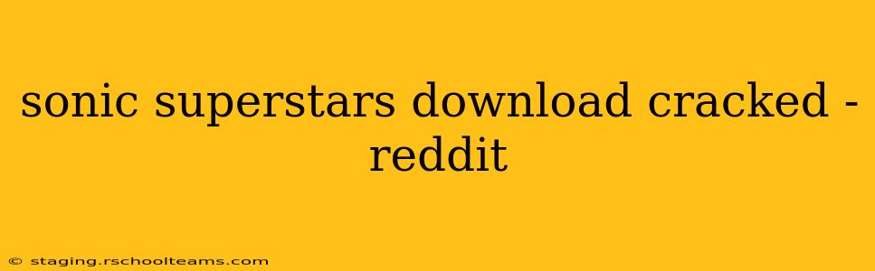 sonic superstars download cracked -reddit