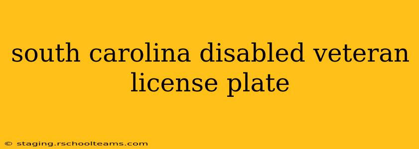 south carolina disabled veteran license plate