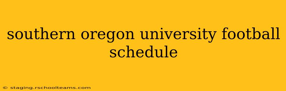 southern oregon university football schedule