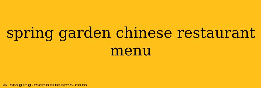 spring garden chinese restaurant menu