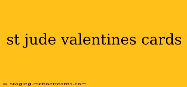 st jude valentines cards