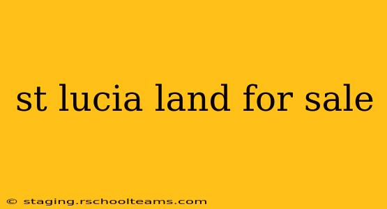 st lucia land for sale