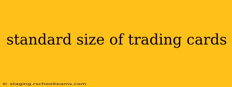 standard size of trading cards