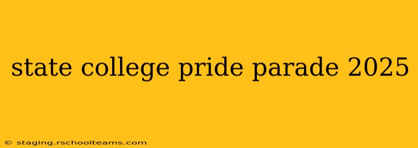 state college pride parade 2025