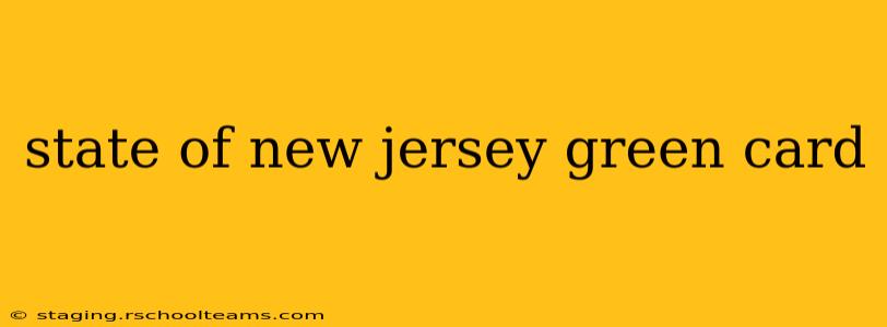 state of new jersey green card