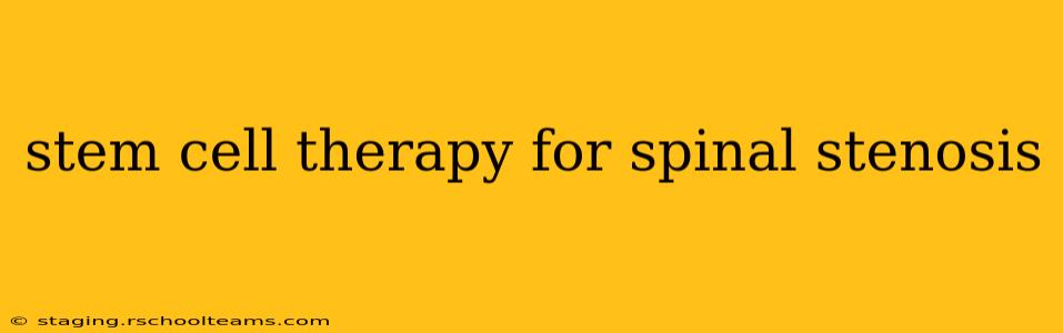 stem cell therapy for spinal stenosis
