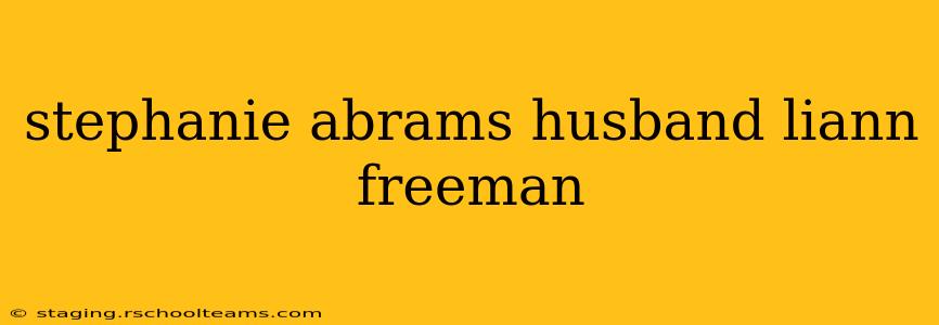 stephanie abrams husband liann freeman