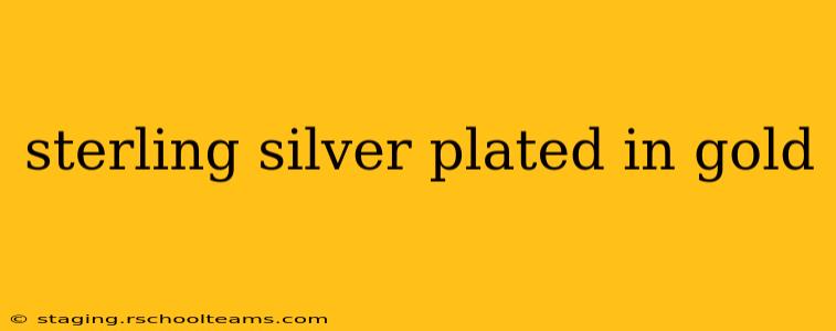 sterling silver plated in gold