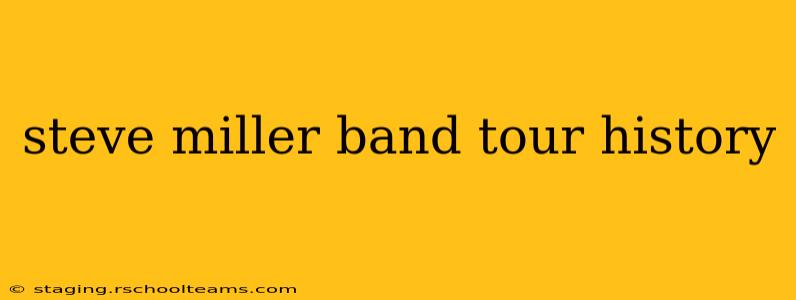 steve miller band tour history