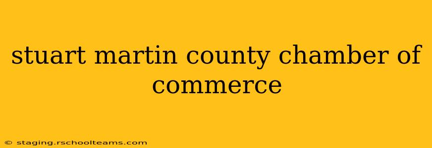 stuart martin county chamber of commerce