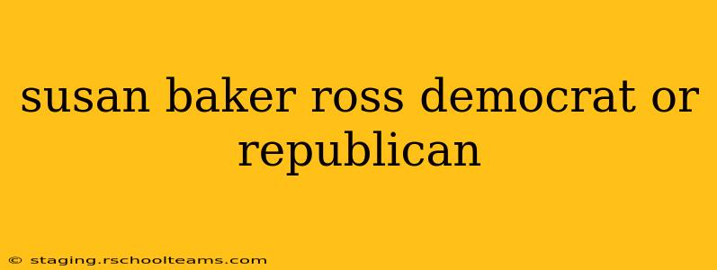 susan baker ross democrat or republican