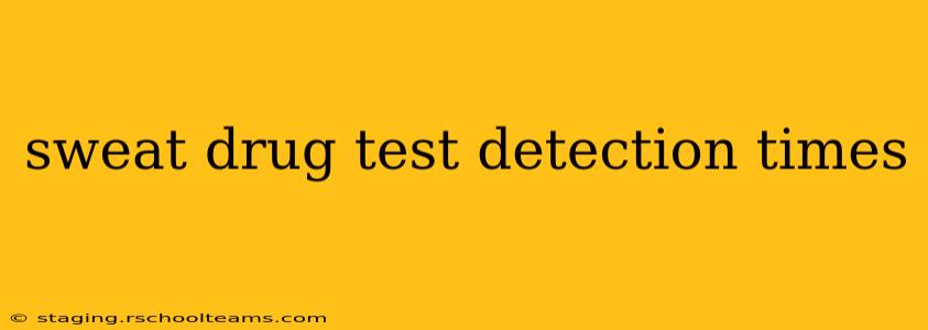 sweat drug test detection times