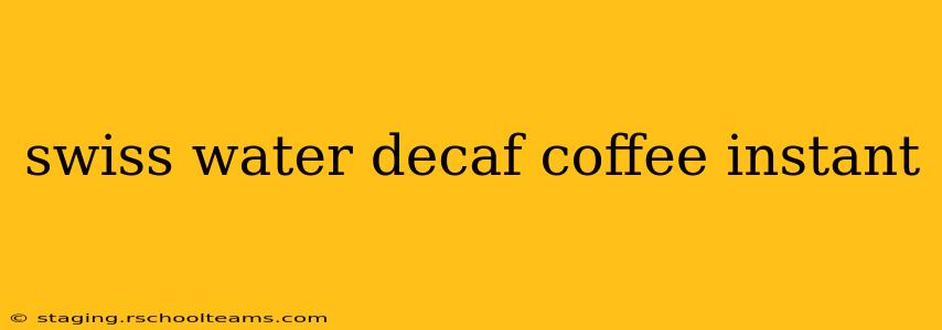 swiss water decaf coffee instant