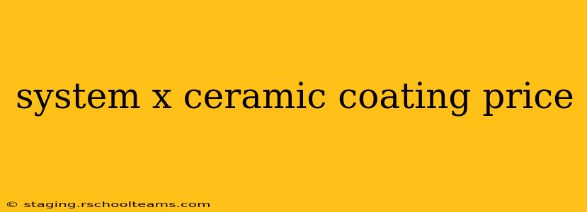 system x ceramic coating price