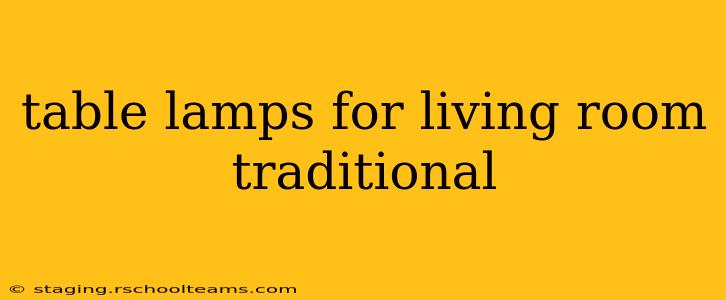table lamps for living room traditional