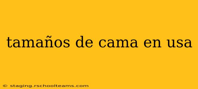 tamaños de cama en usa