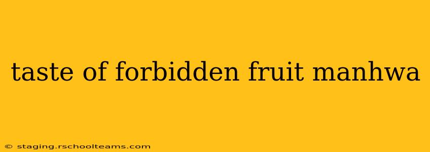 taste of forbidden fruit manhwa
