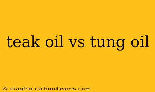 teak oil vs tung oil
