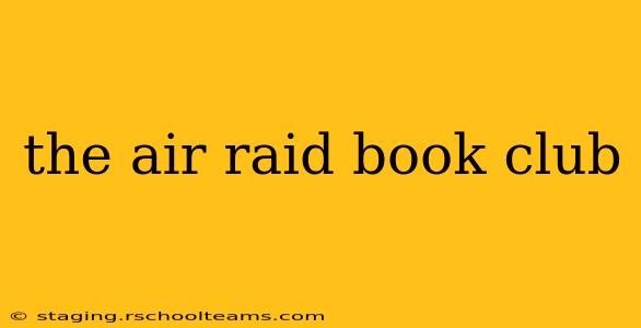 the air raid book club