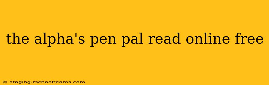 the alpha's pen pal read online free